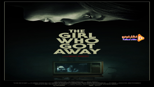 مشاهدة فيلم The Girl Who Got Away 2021 مترجم