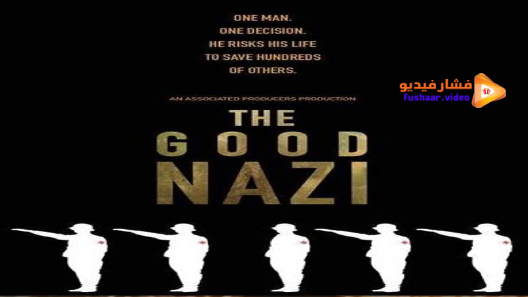 مشاهدة فيلم The Good Nazi 2018 مترجم