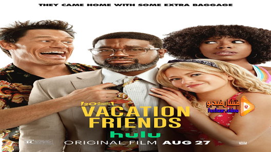 مشاهدة فيلم Vacation Friends 2021 مترجم