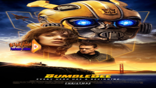 مشاهدة فيلم Bumblebee 2018 مترجم