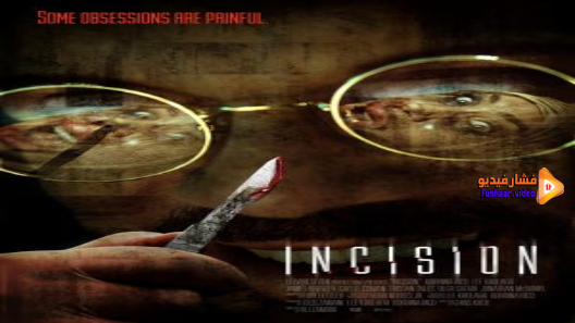 مشاهدة فيلم Incision 2021 مترجم