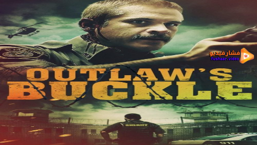 مشاهدة فيلم Outlaw’s Buckle 2021 مترجم