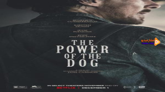 مشاهدة فيلم The Power of the Dog 2021 مترجم