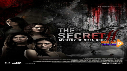 مشاهدة فيلم The Secret 2: Mystery of Villa 666 2021 مترجم