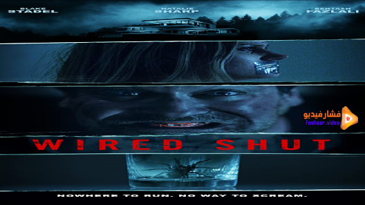 مشاهدة فيلم Wired Shut 2021 مترجم