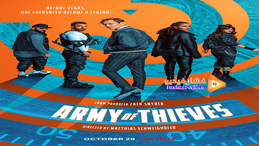 مشاهدة فيلم Army of Thieves 2021 مترجم