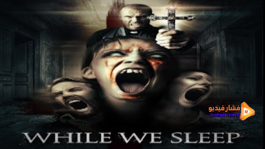 مشاهدة فيلم While We Sleep 2021 مترجم