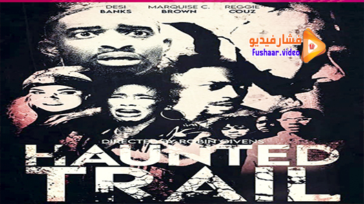 مشاهدة فيلم Haunted Trail 2021 مترجم