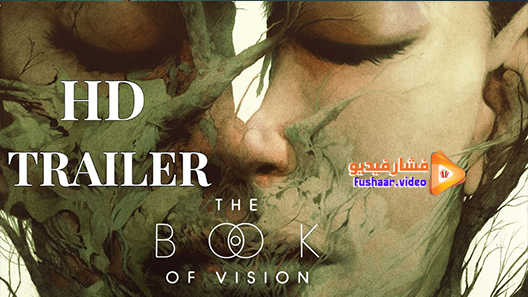 مشاهدة فيلم The Book of Vision 2021 مترجم