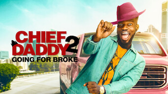 مشاهدة فيلم Chief Daddy 2 Going for Broke 2021 مترجم