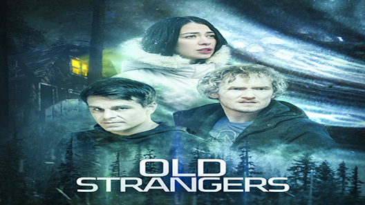 مشاهدة فيلم Old Strangers 2022 مترجم