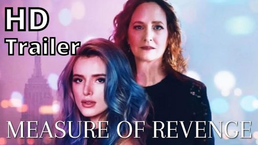 مشاهدة فيلم Measure of Revenge 2022 مترجم
