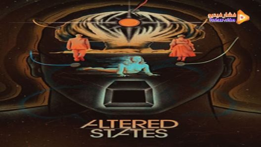 مشاهدة فيلم Altered States 1980 مترجم