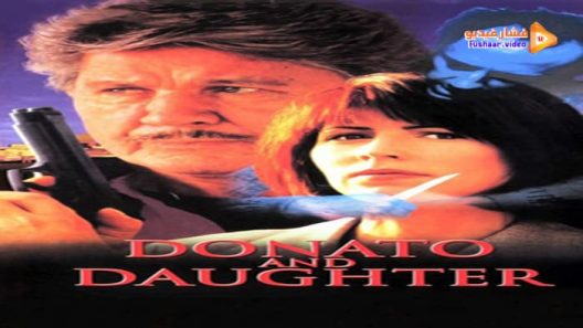 مشاهدة فيلم Donato and Daughter 1993 مترجم