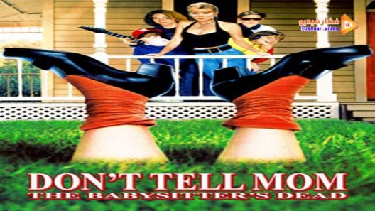 مشاهدة فيلم Don’t Tell Mom the Babysitter’s Dead 1991 مترجم