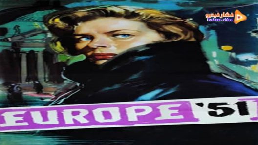 مشاهدة فيلم Europe ’51 1952 مترجم