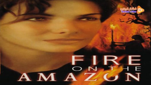 مشاهدة فيلم Fire on the Amazon 1993 مترجم