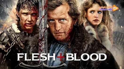 مشاهدة فيلم Flesh + Blood 1985 مترجم