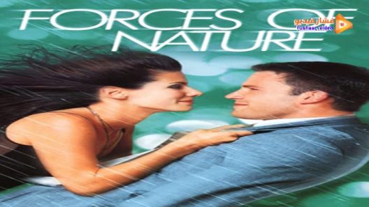 مشاهدة فيلم Forces of Nature 1999 مترجم