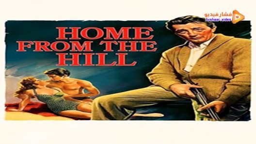 مشاهدة فيلم Home from the Hill 1960 مترجم