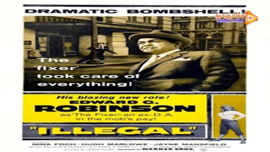 مشاهدة فيلم Illegal 1955 مترجم