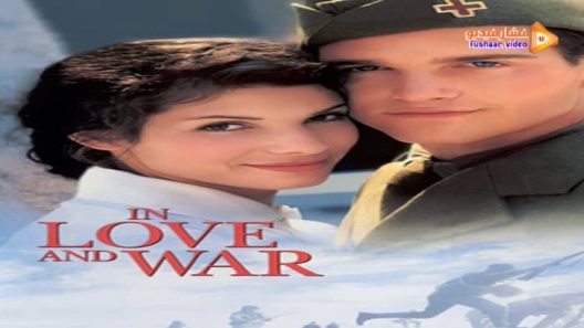 مشاهدة فيلم In Love and War 1996 مترجم