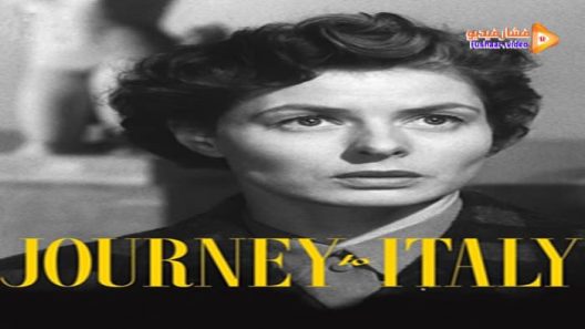 مشاهدة فيلم Journey to Italy 1954 مترجم