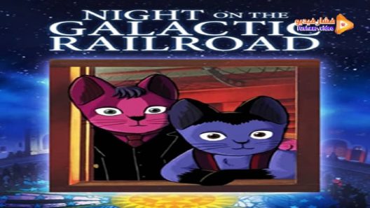 مشاهدة فيلم Night on the Galactic Railroad 1985 مترجم
