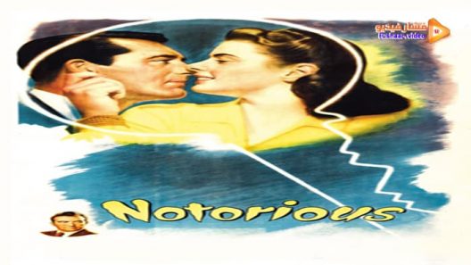مشاهدة فيلم Notorious 1946 مترجم