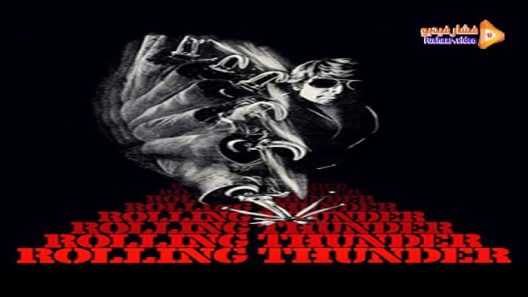 مشاهدة فيلم Rolling Thunder 1977 مترجم