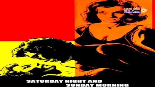 مشاهدة فيلم Saturday Night and Sunday Morning 1960 مترجم