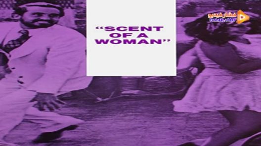 مشاهدة فيلم Scent of a Woman 1974 مترجم
