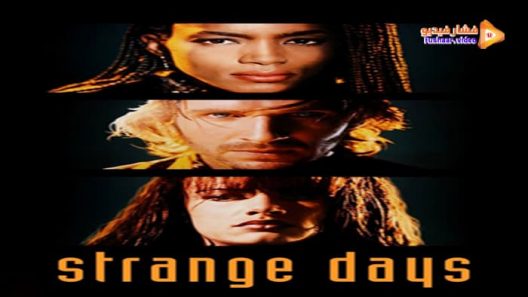 مشاهدة فيلم Strange Days 1995 مترجم