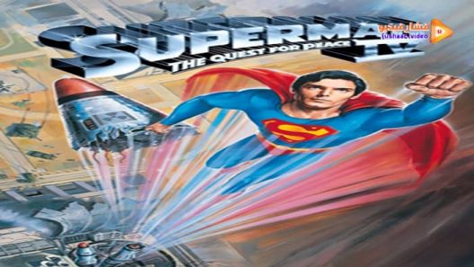 مشاهدة فيلم Superman IV: The Quest for Peace 1987 مترجم