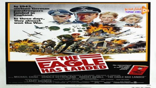 مشاهدة فيلم The Eagle Has Landed 1976 مترجم