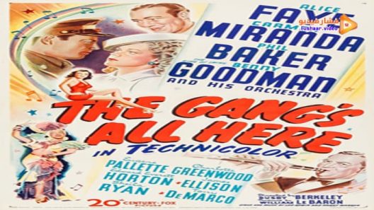 مشاهدة فيلم The Gang’s All Here 1943 مترجم