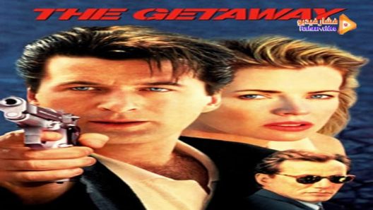 مشاهدة فيلم The Getaway 1994 مترجم