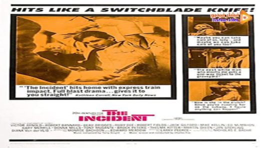 مشاهدة فيلم The Incident 1967 مترجم