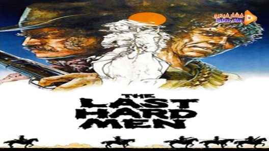 مشاهدة فيلم The Last Hard Men 1976 مترجم