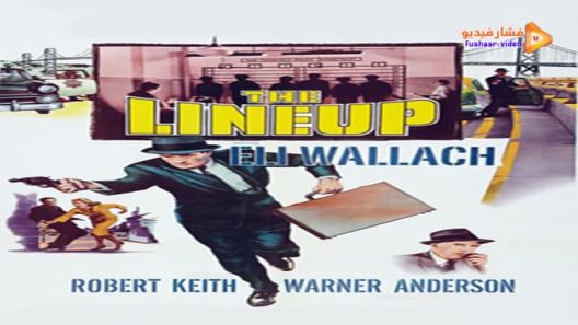 مشاهدة فيلم The Lineup 1958 مترجم