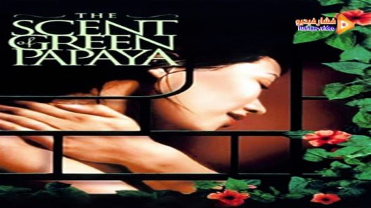 مشاهدة فيلم The Scent of Green Papaya 1993 مترجم