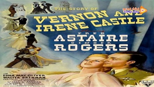 مشاهدة فيلم The Story of Vernon and Irene Castle 1939 مترجم