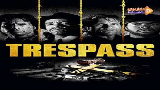 مشاهدة فيلم Trespass 1992 مترجم
