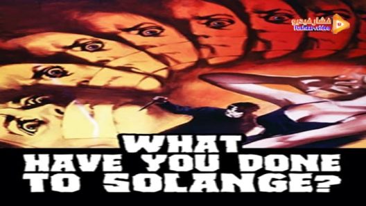 مشاهدة فيلم What Have You Done to Solange? 1972 مترجم