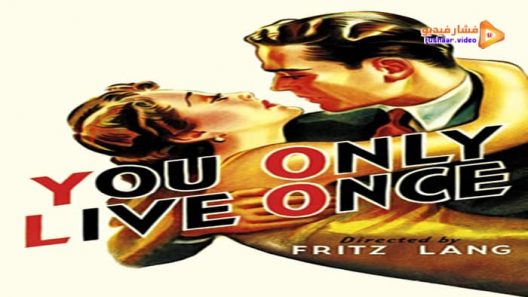 مشاهدة فيلم You Only Live Once 1937 مترجم
