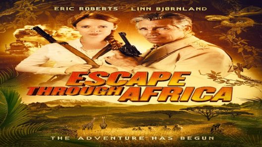 مشاهدة فيلم Escape Through Africa 2022 مترجم