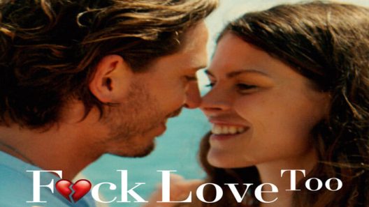 مشاهدة فيلم Fck Love Too 2022 مترجم