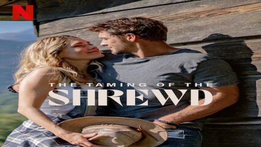 مشاهدة فيلم The Taming of the Shrewd 2022 مترجم