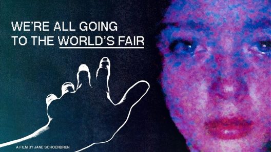 مشاهدة فيلم We’re All Going to the World’s Fair 2021 مترجم