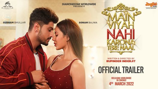 مشاهدة فيلم Main Viyah Nahi Karona Tere Naal 2022 مترجم